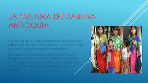 La Cultura De Dabeiba Antioquia