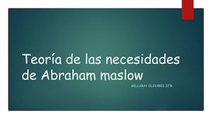 Teoría De Las Necesidades De Abraham Maslow