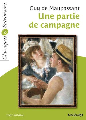 EXTRAIT DE "UNE PARTIE DE CAMPAGNE - MAUPASSANT"