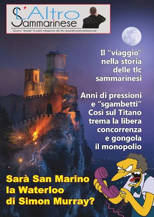 Le inchieste di L'Altro Sammarinese: la strana concorrenza nel mercato delle telecomunicazioni della Repubblica di San Marino