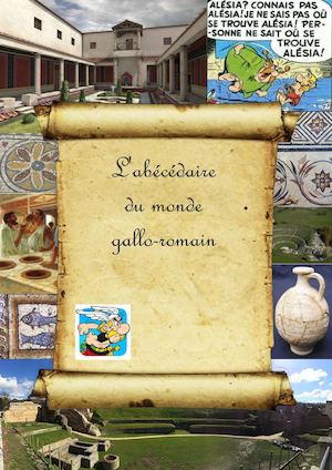 L'abécédaire du monde gallo-romain