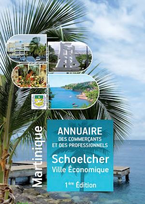 Guide économique de la Ville de Schoelcher