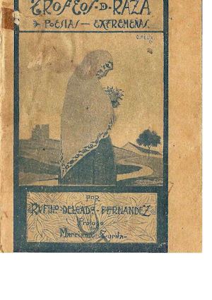 Trofeos De Raza Por Rufino Delgado (poesías extremeñas)