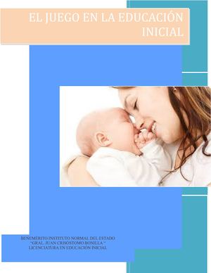 EL JUEGO EN LA EDUCACIÓN INICIAL.