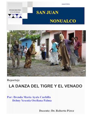 Reportaje Danza Del Tigre Y El Venado
