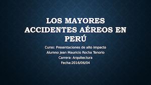 Los Mayores Accidentes Aéreos En Perú