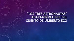 Los Tres Astronautasdef