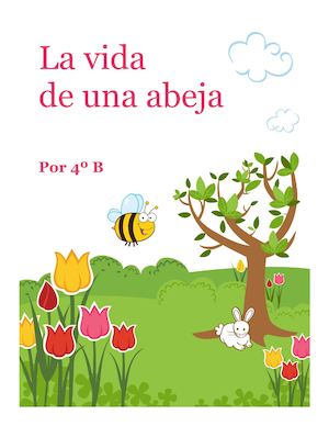 LA VIDA DE UNA ABEJA