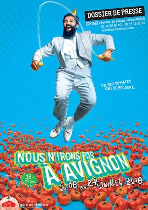 Nous n'irons pas à Avignon du 6 au 24 juillet 2016