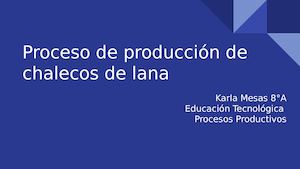 Proceso De Producción De Chalecos De Lana