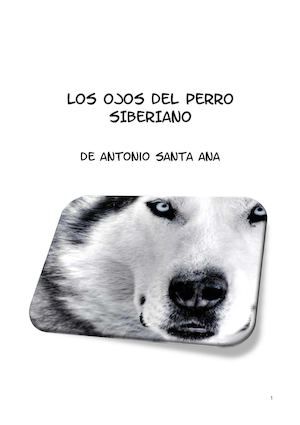 Los Ojos Del Perro Siberiano
