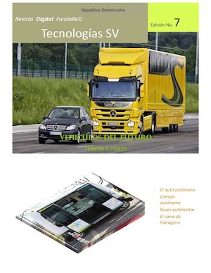 Revista Digital FundaReD. Ed. No 7 Vehículos Del Futuro III