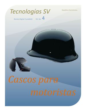 Revista Digital FundaReD. Ed. No 4 Cascos Protectores