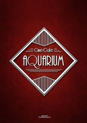 Ciné Café Aquarium - dossier de présentation