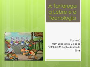 Lebre E A Tartaruga 2º ano C