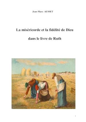 La miséricorde et la fidélité de Dieu dans le livre de Ruth