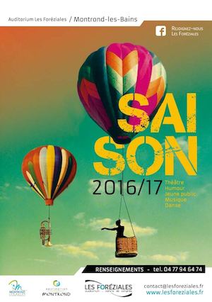 Saison culturelle 16/17 du centre de séminaires les Foréziales à Montrond-les-Bains