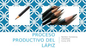 Proceso Productivo Del Lápiz