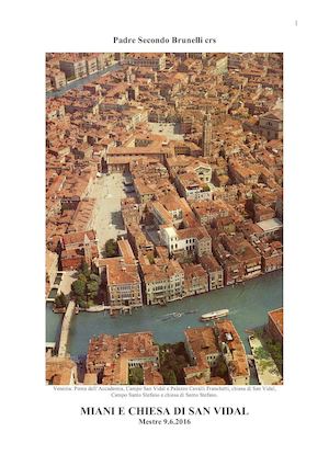 MIANI E CHIESA DI SAN VIDAL – Mestre 9.6.2016