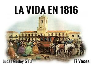 La Vida En 1816