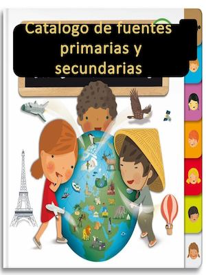 Catálogo De Fuentes Primarias Y Secundarias