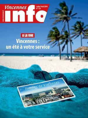 VINCENNES INFO N° 724 (JUILLET-AOÛT 2016)