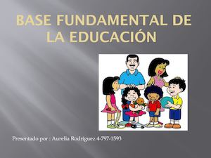 Base Fundamental De La Educación