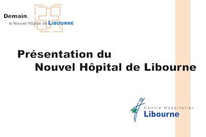 Découvrir le Nouvel Hôpital de Libourne