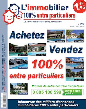 L’immobilier 100% entre Particuliers – Appelimmo – N°105– Juillet/Août 2016