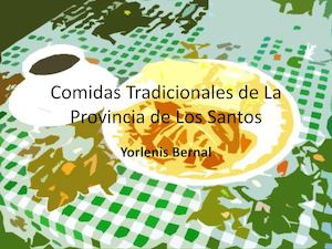 Comidas Tradicionales De La Provincia De Los Santos