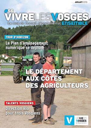 Vivre les Vosges Ensemble - numéro 56 / juin 2016