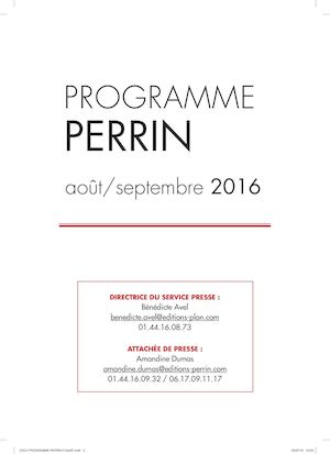 Programme des sortie des Editions Perrin. Aout-Septembre 2016
