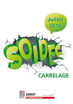 Soldes Carrelage Sorofi Juillet 2016