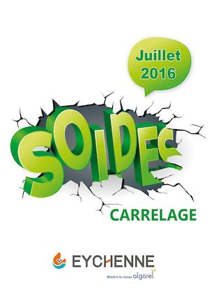 Soldes Carrelage Eychenne Juillet 2016