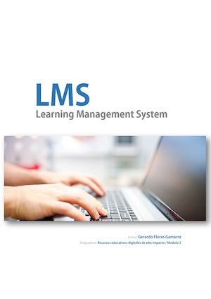 LMS Sistemas de gestión de aprendizaje