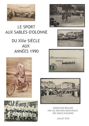 Le sport aux Sables d'Olonne du XIXème siècle aux années 1990