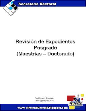 Revisión de Expedientes para estudiantes Posgrado (Maestrías y Doctorado)