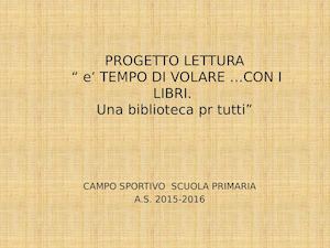 Progetto Lettura E' Tempo Di Volare Con I Libri SP Campo Sportivo