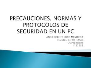 Precauciones, Normas Y Protocolos De Seguridad En