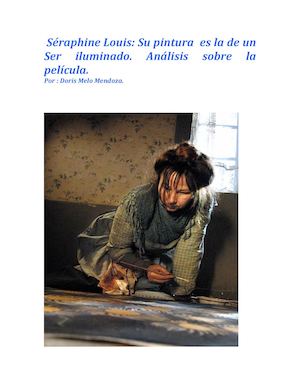 Séraphine Louis: Su pintura es la de un Ser iluminado. Análisis sobre la película.