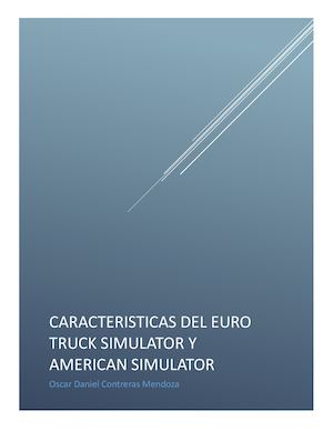 Caracteristicas del euro truck simulator y american simuator