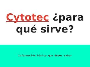 Cytotec ¿Para Qué Sirve