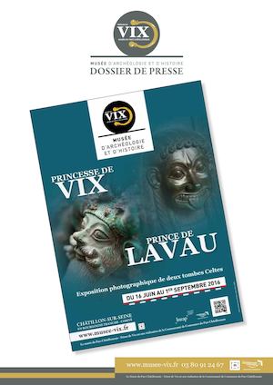 Dossier de presse "Princesse de Vix, prince de Lavau", exposition photographique de deux tombes celtes
