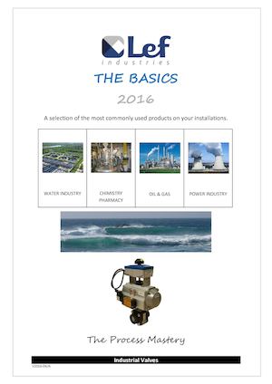 LEF Industries / The Basics 2016 / Industrial Valves