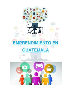 Emprendimiento En Guatemala