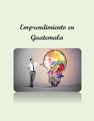 Revista Emprendimiento En Guatemala