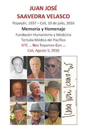 Juan José Saavedra Velasco. Memoria y Homenaje