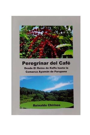 Peregrinar Del Café Reinaldo Chirinos
