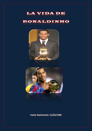 La Vida De Ronaldinho