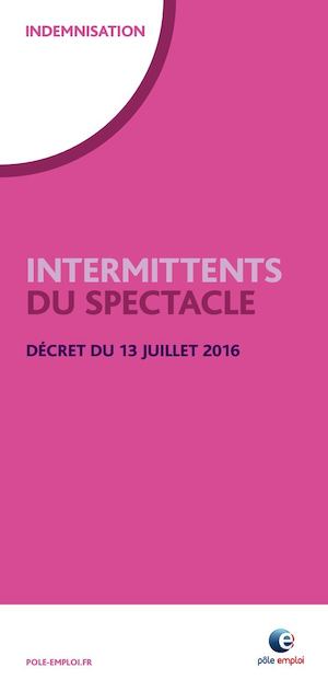 Intermittents Du Spectacle Indemnisation Decret Du 13 Juillet 2016